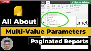 All About Multi Value Parameters in Power BI Paginated Report  Tips and Tricks in Paginated Reports