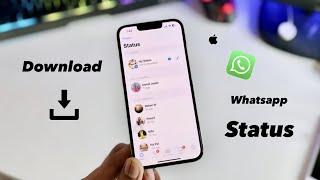 How to download WhatsApp status in any iPhone Updated Method