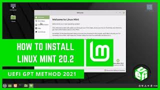 How to Install Linux Mint 20.2 UEFI GPT Method 2021