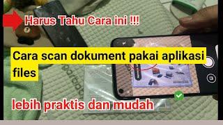 Cara scan dokument pakai aplikasi files