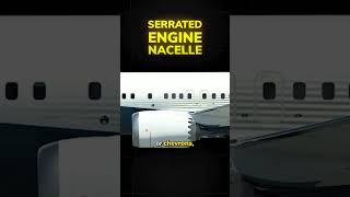 Why Do Airplane Engines Have Chevrons?