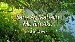 SANA AY MAHALIN MO PA RIN AKO - Karaoke Version - in the style of April Boys