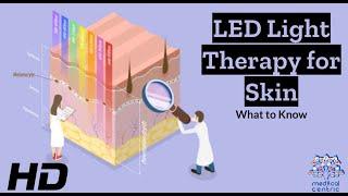 LED Light Therapy for Acne Wrinkles and More Expert Insights