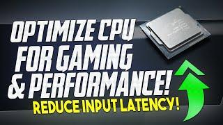 How To OPTIMIZE Your CPUProcessor For Gaming & Performance in 2023 - BOOST FPS & FIX Stutters 