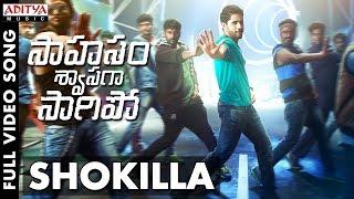 Shokilla Full Video Song  Saahasam Swaasaga Saagipo Full Video Songs  NagaChaitanya Manjima Mohan