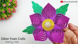 Wow Beautiful Glitter Foam Flower Making  Glitter Foam Sheet Crafts Idea