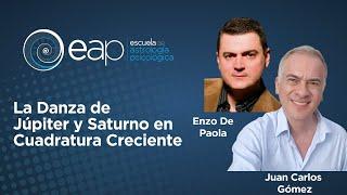 La Danza de Júpiter y Saturno en Cuadratura Creciente con Enzo de Paola