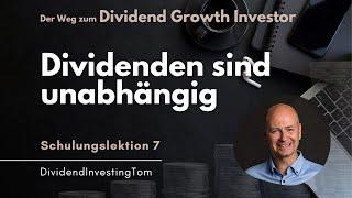 Dividenden sind unabhängig vom Aktienkurs ️ - Lernvideo 7 zum Dividend Growth Investing