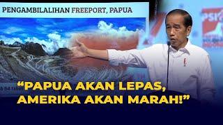 Jokowi Ungkap Terima Cerita Menakutkan saat Ambil Saham Freeport Ini Katanya..