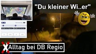 Sonstiger Alltag bei DB Regio #21  Beleidigungen der Fahrgäste und betriebliche Situationen