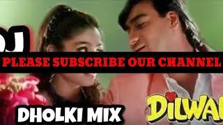 Kitna haseen chehra_Dilwale Full Dj Dholki mix