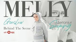 Terlanjur Sayang - Behind The Scene Melly Goeslaw