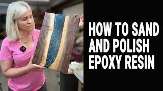 How to sand and polish epoxy resin like a pro and save time