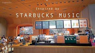 Best Relaxing Starbucks Coffee Shop Playlist - Cafe Music Jazz BGM 2024 Starbucks Music to Study