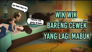 WIKWIK  Cewek Mabuk Mimpi Wikwik Sama Orang Lain