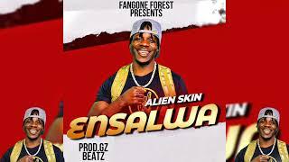 Alien skin - Ensalwa  official audio Music