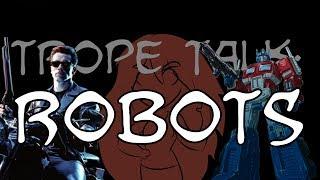 Trope Talk Robots