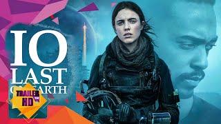 IO - LAST ON EARTH - 2019  OFFICIAL MOVIE TRAILER #1  NETFLIX SCI-FI MOVIES HD