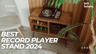 Best Record Player Stand 2024  Top Vinyl Turntable Stands Review