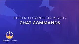 StreamElements Chat Commands