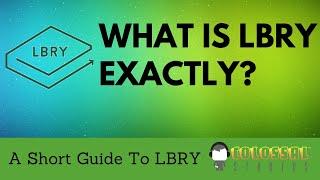 What is LBRY Exactly?