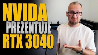 Nvidia prezentuje RTX 3040 Idealna Karta Graficzna do komputera za 2000 zł?