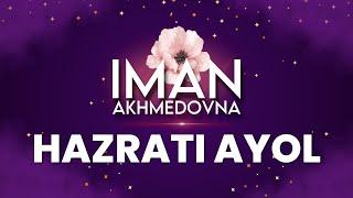 Hazrati ayol  Iman Akhmedovna