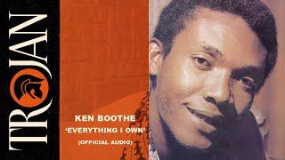 Ken Boothe - Everything I Own Official Audio