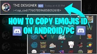 HOW TO COPY EMOJIS ID IN DISCORD ON ANDROIDPC  VERY EAST METHOD 