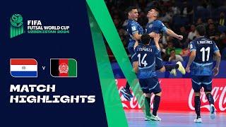 HIGHLIGHTS Paraguay v Afghanistan  FIFA Futsal World Cup Uzbekistan 2024