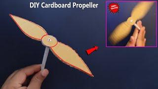 how to make propeller with cardboard  how to make propeller at home  propeller kaise banaye 