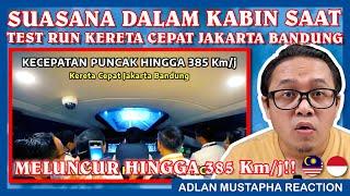  MELUNCUR HINGGA 385 Kmj ‼️ SUASANA DALAM KABIN KERETA CEPAT JAKARTA BANDUNG  MALAYSIA REACTION