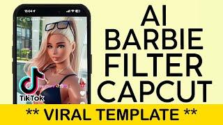 How to Turn Yourself Into Barbie Using Capcut Template  Ai Barbie Filter Tiktok 2023