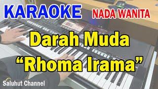 DARAH MUDA ll KARAOKE DANGDUT ll RHOMA IRAMA ll NADA WANITA BES=DO