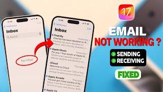 iOS 17 Email Not Working on iPhone 15s? - Fixed Receiving and Sending Issue