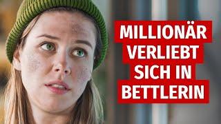 Millionär verliebt sich in Bettlerin