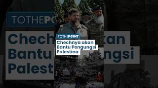 Chechnya Siapkan Apartemen Bagi Pengungsi Palestina 5 Unit Siap Ditempati Permanen untuk 209 Orang