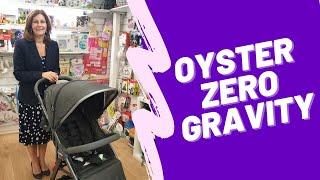 Babystyle Oyster Zero Gravity - New for 2021 - Baby Lady