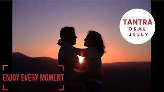 Tantra Oral Jelly मर्दो के लिए खास   Sildenafil Citrate Oral Jelly  Erectile Dysfunction 