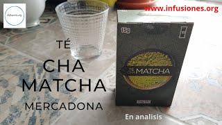 Probando TÉ CHA MATCHA de MERCADONA