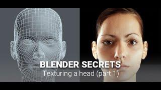 Blender Secrets - Texturing a face  head part 1