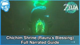 Chichim Shrine Raurus Blessing - Full Narrated Guide - Tears of the Kingdom