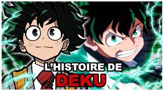 Histoire Complète de Izuku Midoriya  Deku My Hero Academia