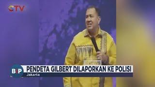 Pendeta Gilbert Lumoindong Dilaporkan ke Polisi Terkait Dugaan Penistaan Agama - BIP 1904