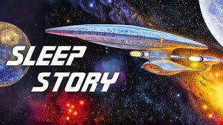 Star Trek Bedtime Story  Immersive Sci-Fi ASMR  Relaxing Fantasy Sleep Story  Star Trek TNG