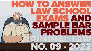 LAW SCHOOL PHILIPPINES How to Answer Law School+Bar Problems 09  SUGGESTED ANSWERS BAR EXAM 2022