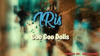 Goo Goo Dolls - Iris Official Lyrics Video