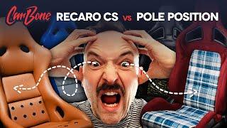 Recaro CS vs. Pole Position. Which ones are better?