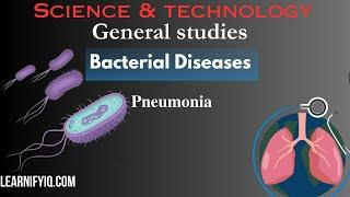 Bacterial Diseases  Pneumonia  Lecture 38