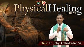 Physical Healing Retreat  Talk by Fr Joby Anthikkadan VC  English  Divine Colombo